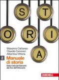 Manuale di storia. Per le Scuole superiori. Con espansione online: 2