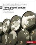 Terre, popoli, culture. Corso di geografia. Problemi globali. Con espansione online. Per le Scuole superiori