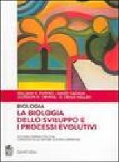 Biologia. La biologia dello sviluppo e i processi evolutivi