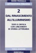 Letteratura italiana. Per i Licei e gli Ist. Magistrali. 2: Dal Rinascimento all'illuminismo