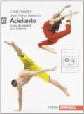 Adelante. Curso de español para italianos. Vol. C. Con CD Audio. Con espansione online