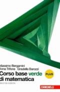 Corso base verde di matematica. Vol. 4 plus. Con espansione online. Per le Scuole superiori