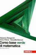 Corso base verde di matematica. Con espansione online. Per le Scuole superiori. 5.