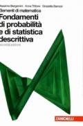 Elementi di matematica. Modulo alfa-beta verde: Fondamenti probabilità e statistica descrittiva. Con espansione online. Per le Scuole superiori