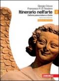 Itinerario nell'arte. Ediz. arancione. Con espansione online. Per le Scuole superiori vol.2