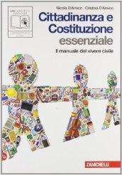 Cittadinanza e Costituzione. Essenziale. Manuale del vivere civile. Per la Scuola media. Con espansione online