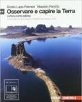 Osservare e capire la Terra. Immagini e itinerari del sistema terra. Con espansione online. Per le Scuole superiori. 2.Terra come sistema