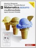 Matematica.azzurro. Coon DVD-ROM: Bravi si diventa. Con espansione online. Vol. 2: Algebra, geometria, probabilità.