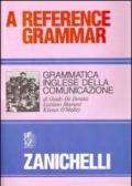 Reference grammar. Grammatica inglese della comunicazione