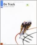 On track. Blocco Course Book D-G-Study Book D-G. Per le Scuole superiori