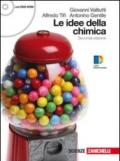 Idee della chimica. Volume unico. Con espansione online. Per le Scuole superiori. Con DVD-ROM