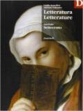 Letteratura letterature. Antologia. Volume D: Settecento. Per le Scuole superiori