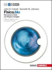 Fisica.blu. Con Physics in english. Con espansione online. Per le Scuole superiori. 1.Meccanica e onde