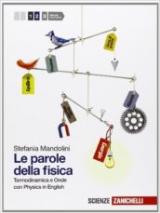 Le parole della fisica. Con Physics in english. Con espansione online. Vol. 2: Termodinamica e onde.