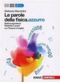 Le parole della fisica. azzurro. Con Physics in english. Con espansione online. Vol. 3: Elettromagnetismo, relatività e quanti.