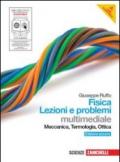 Fisica: lezioni e problemi. Meccanica, termodinamica, ottica. Ediz. azzurra. Per le Scuole superiori. Con DVD-ROM. Con espansione online