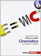 Fisica e realtà. Cinematica. Con Physics in english. Per le Scuole superiori. Con espansione online