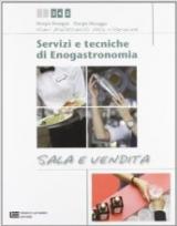 Servizi e tecniche di enogastronomia. Sala e vendita. Per gli Ist. professionali alberghieri. Con espansione online vol.2