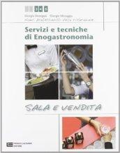 Servizi e tecniche di enogastronomia. Sala e vendita. Per gli Ist. professionali alberghieri. Con espansione online vol.2