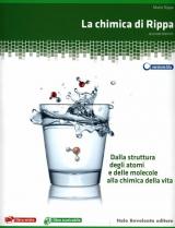 La chimica di Rippa. Dalla struttura degli atomi e delle molecole alla chimica della vita. Ediz. blu. Per le Scuole superiori. Con espansione online