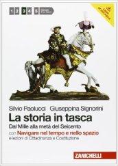 La Storia in tasca. Con inserto. Con espansione online. Per le Scuole superiori. Con DVD-ROM. 3.Dal Mille alla metà del Seicento