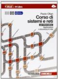 Corso di sistemi e reti. Per informatica. Per le Scuole superiori. Con e-book. Con espansione online