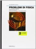 Problemi di fisica. Il calore. Per le Scuole superiori