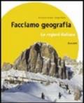 Facciamo geografia. Con regioni italiane. Con espansione online. Per la Scuola media. 1.