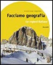 Facciamo geografia. Con regioni italiane. Con espansione online. Per la Scuola media. 1.