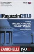 Il Ragazzini 2010. Dizionario inglese-italiano, italiano-inglese