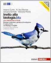 Invito alla biologia.blu. Biologia molecolare, genetica, evoluzione-Corpo umano. Con interactive e-book. Con espansione online