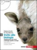 Invito alla biologia. Modulo C: Ecologia-Classificazione e fisiologia vegetale. Per le Scuole superiori. Con espansione online