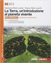 La Terra, un'introduzione al pianeta vivente. Volume unico. Per le Scuole superiori. Con espansione online