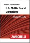 Il fu Mattia Pascal-L'Umorismo