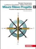 Misure, rilievo, progetto. Per gli Ist. tecnici per geometri. Con espansione online