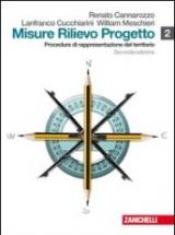 Misure, rilievo, progetto. Per gli Ist. tecnici per geometri. Con espansione online