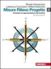 Misure, rilievo, progetto. Per gli Ist. tecnici per geometri. Con espansione online