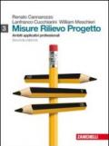 Misure, rilievo, progetto. Con espansione online. Per gli Ist. tecnici per geometri vol.3