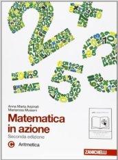 Matematica in azione. Tomo C:Aritmetica. Con espansione online. Per la Scuola media. 1.