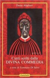 Canti scelti dalla Divina Commedia. Per le Scuole superiori