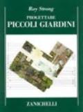 Progettare piccoli giardini