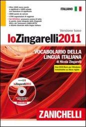 Lo Zingarelli 2011. Vocabolario della lingua italiana. Versione base. Con DVD-ROM