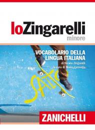 Lo Zingarelli minore. Vocabolario della lingua italiana