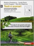 Testi e scenari. Essenziale. Per le Scuole superiori. Con espansione online. 5: Età del naturalismo e del decadentismo