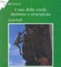 L'uso della corda. Alpinismo e arrampicata