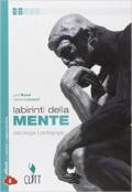 Labirinti della mente. Psicologia pedagogia. Con e-book. Con espansione online