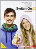 Switch on. Con Extra book. Per la Scuola media. Con DVD-ROM. Con espansione online vol.2
