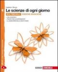 Le scienze di ogni giorno. Ediz. arancione. Con Laboratorio delle competenze. Con e-book. Con espansione online. Vol. 1