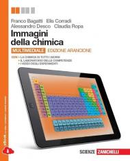 Immagini della chimica. Ediz. arancione. Con laboratorio delle competenze. Volume unico. Con espansione online