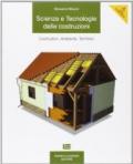 Scienze e tecnologie delle costruzioni. Con espansione online